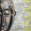 Baule. African Art, Western Eyes, 1997