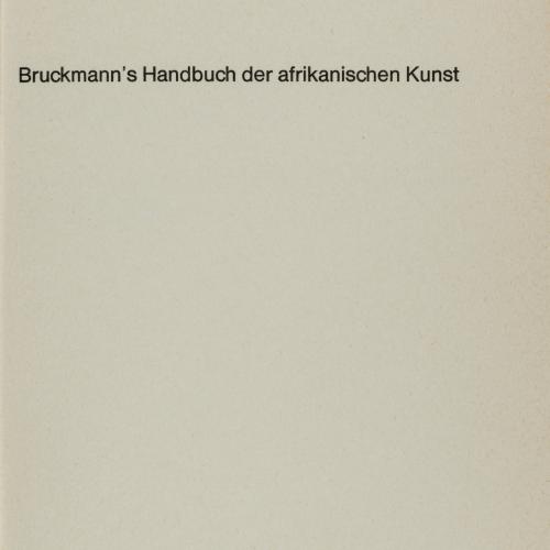 Bruckmann´s Handbuch der afrikanischen Kunst, 1975