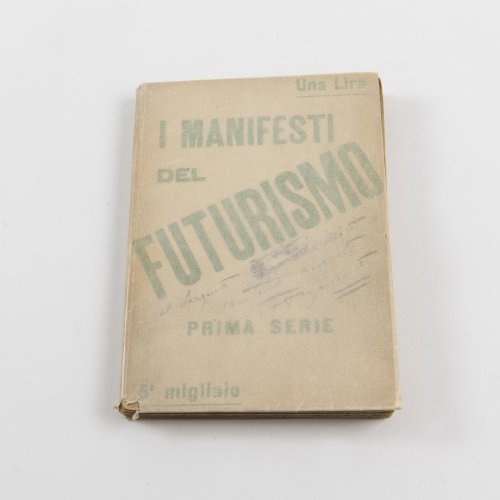 Marinetti, I MANIFESTI DEL FUTURISMO, 1914