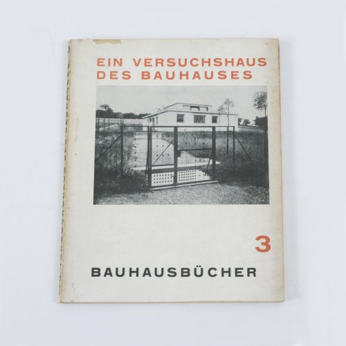 Bauhausbücher 3. Ein Versuchshaus des Bauhauses, 1925