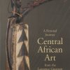 A Personal Journey: Central African Art, 2001