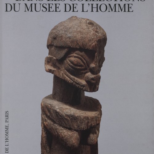L'art du pays Dogon dans les collections du Musee de l'Homme, 1995