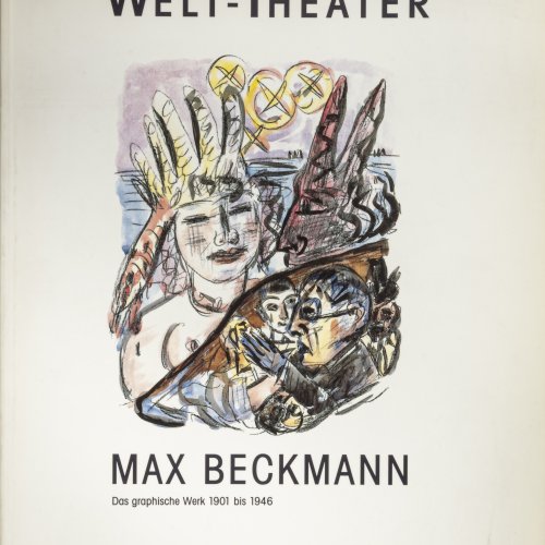 Max Beckmann. Welt-Theater, 1993