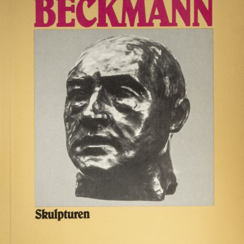 Max Beckmann. Skulpturen, 1987