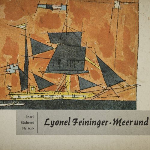 Lyonel Feininger. Rotes Meer und gelbe Schiffe, 1961