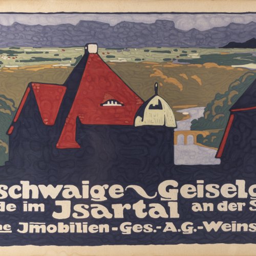 Farbplakat 'Menterschwaige Geiselgasteig; Villengelände im Isartal', 1910