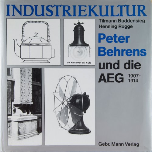 Zwei Bücher Peter Behrens und Nürnberg, Peter Behrens und die AEG