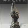 Kunst aus Afrika. Plastik, Performance, Design, 2005
