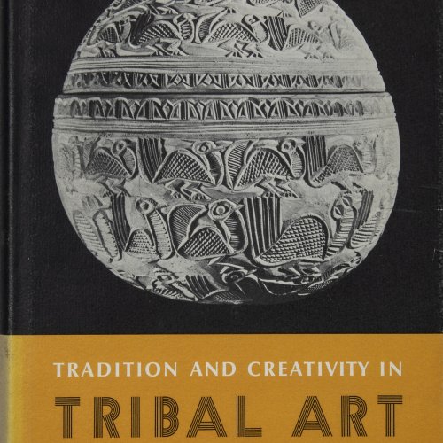 Tradition and Creativity in Tribal Art, 1969