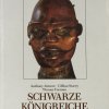 Schwarze Königreiche. Das Kulturerbe Westafrikas, 1988