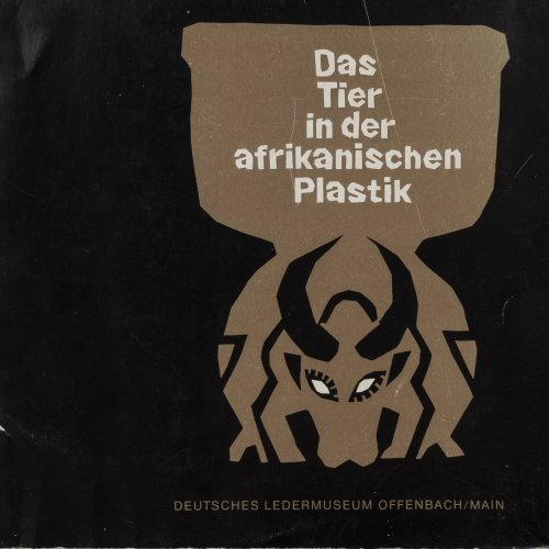Das Tier in der afrikanischen Plastik, 1967