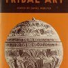 Tradition and Creativity in Tribal Art, 1969