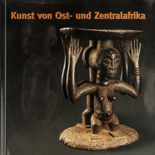 Catalogue Kunst von Ost- und Zentralafrika, 2003