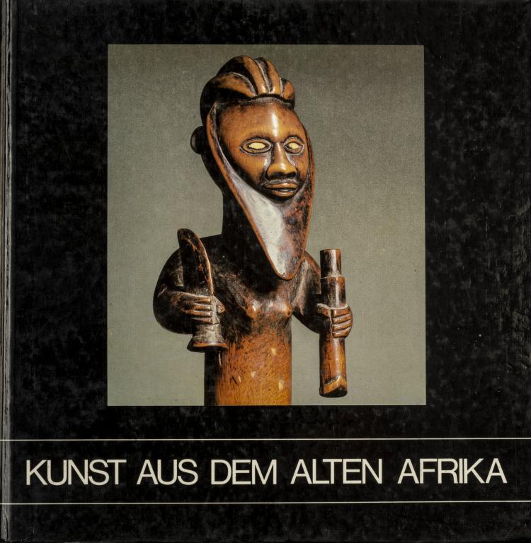 Hauptbild zu Objekt, Kunst aus dem Alten Afrika, 1982, 151C 1005