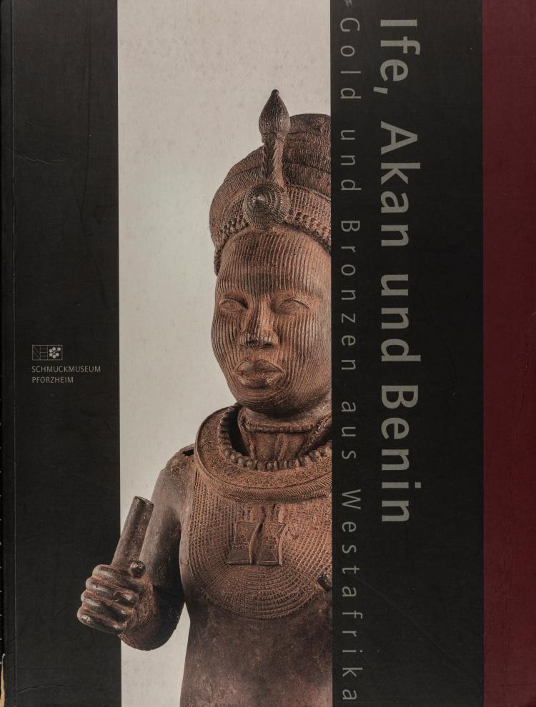 Hauptbild zu Objekt, Ife, Akan und Benin. Gold und Bronze aus Westafrika, 2000, 154D 675