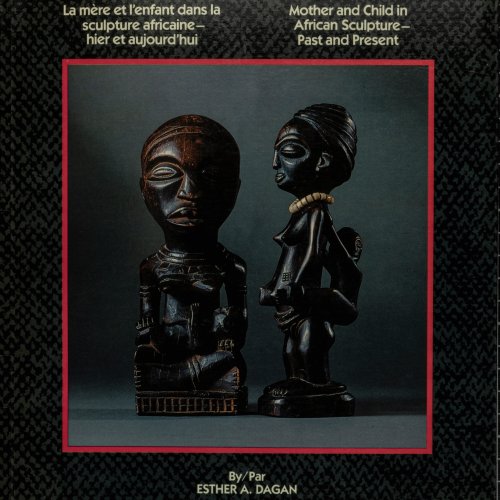 Tradition in Transition. Mother and Child in African Sculpture - Past and Present, 1989