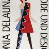 Sonia Delaunay. Mode und Design, 1991