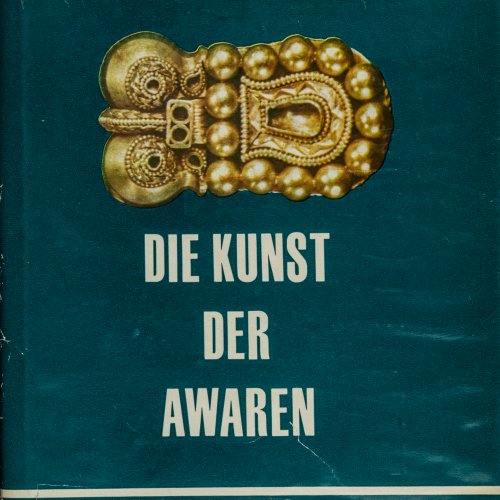 Die Kunst der Awaren, 1966