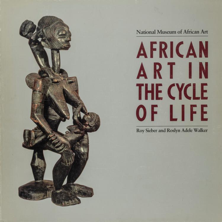 Hauptbild zu Objekt, African Art in the Cycle of Life, 1987, 158B 623