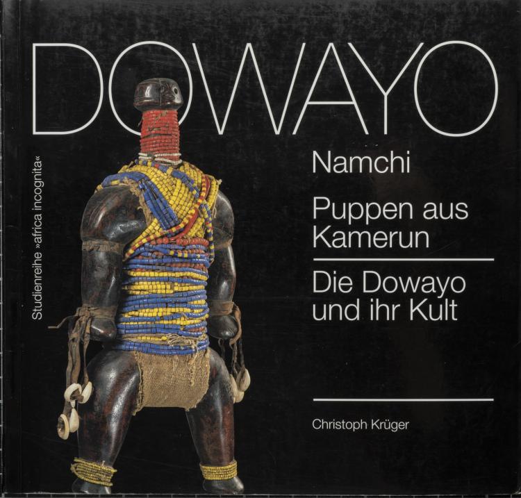 Hauptbild zu Objekt, Dowayo Namchi. Puppen aus Kamerun. Die Dowayo und ihre Kultur, 2003, 158B 648