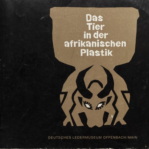 Das Tier in der afrikanischen Plastik, 1967