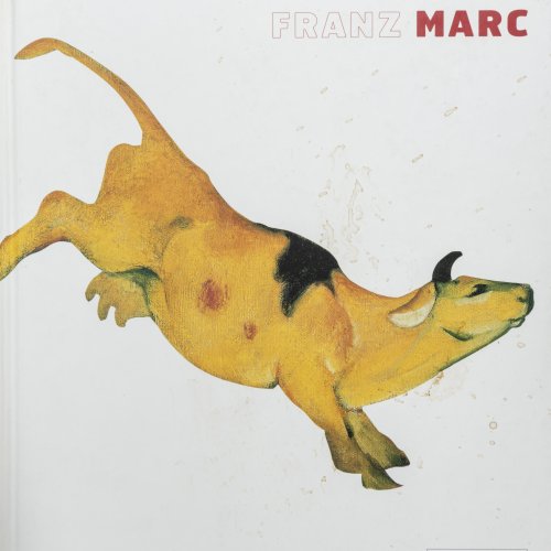 Franz Marc. Die Retrospektive, 2005