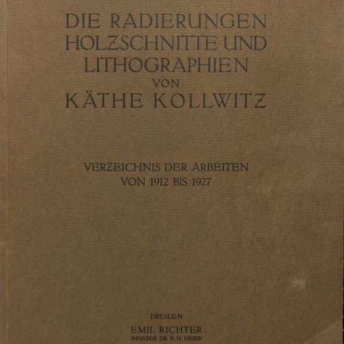 Die Radierungen, Holzschnitte und Lithographien von Käthe Kollwitz, 1927