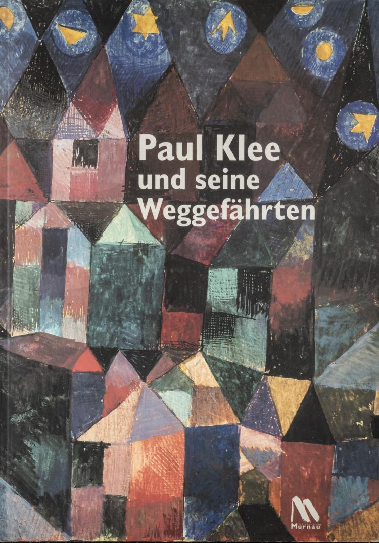 Hauptbild zu Objekt, Paul Klee und seine Weggef&auml;hrten, 1999, Paul Klee, 158B 755