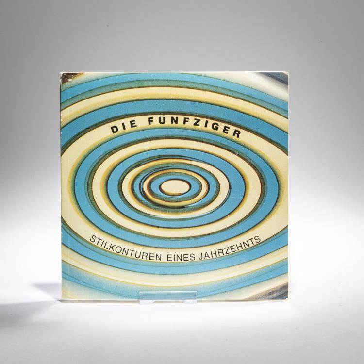 Hauptbild zu Objekt, Die F&uuml;nfziger - Stilkonturen eines Jahrzehnts, 1984, Fachliteratur / Important literature, 183A 280